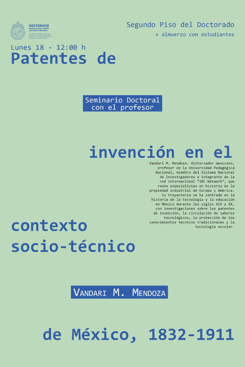 Seminario |Patentes de invención en el contexto socio-técnico de México, 1832 – 1911